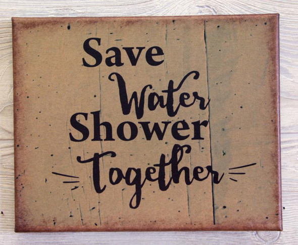 8X10 SAVE WATER