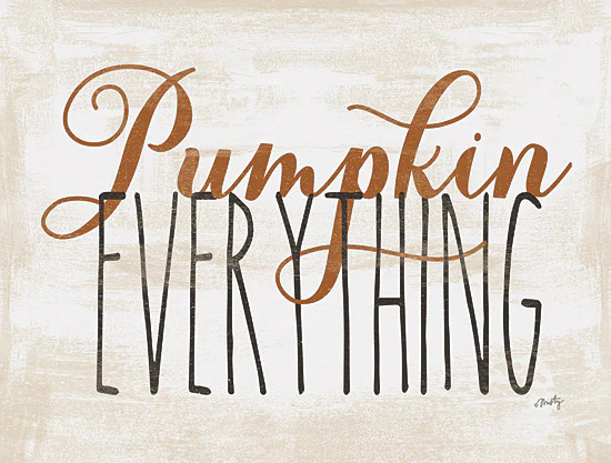 Pumpkin Everything 8X10