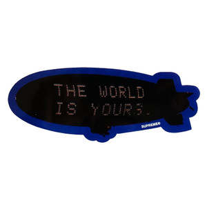 Supreme Scarface Blimp The World Is Yours Sticker Supreme Scarface Blimp The World Is Yours Sticker
