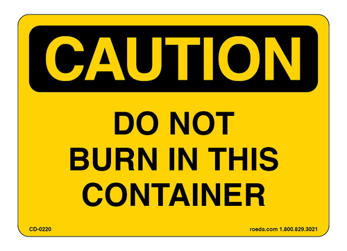 CD-0220 Caution Do Not Burn In Decal