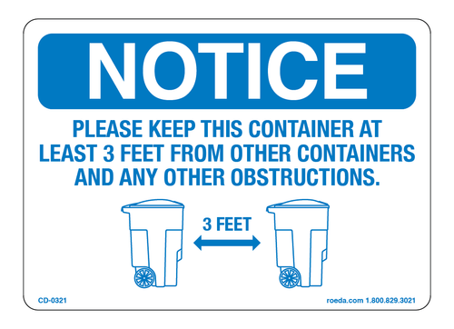 CD-0321 Notice Please Keep This Container At Least 3 Feet Decal