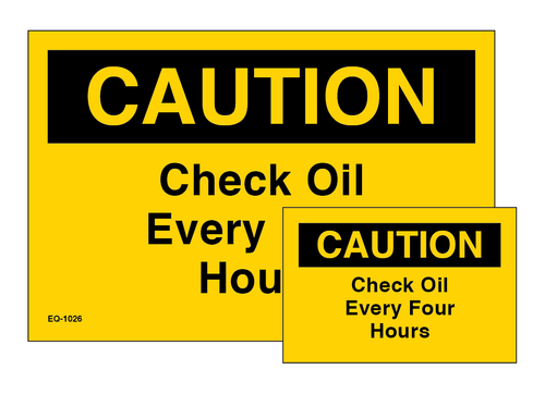 EQ-1026 Caution Check Oil Every Four - Combo Decal