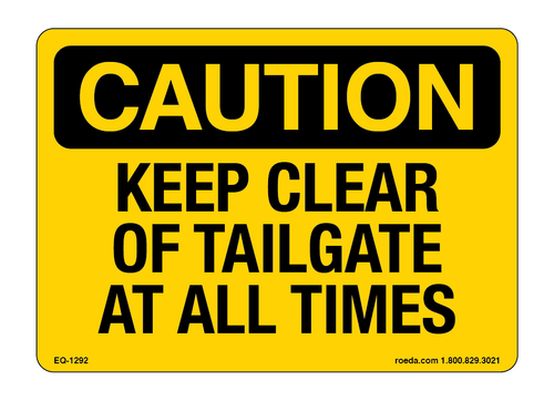 EQ-1292 Caution Keep Clear Of Tailgate At All Times Decal