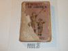 1916 Boy Scout Handbook, Second Edition, Fifteenth Printing, considerable wear to cover and spine, title page missing