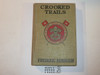 Crooked Trails, By Frederic Remington, Every Boy's Library Edition, Type One Binding