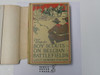 The Boy Scouts on Belgian Battlefields, by Lieutenant Howard Payson, 1915, Boy Scout Story Book, With Dust Jacket