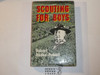 1963 Scouting for Boys, By Sir Robert Baden-Powell, Signed by William "Green Bar Bill" Hillcourt, hardbound with dust jacket