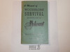 1960's A Manual of Woodslore Survival as Developed at Philmont, black print on cover