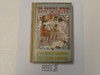 The Hickory Ridge Boy Scouts Storm Bound or A Vacation Among The Snow Drifts, By Captain Alan Douglas, 1915 First Edition, Hardbound, Boy Scout Story Book