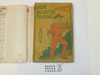 The Boy Scouts' Challenge or Will Ransier's Great Problem, By Colonel George Durston, 1912, Hardcover with Dust Jacket, Boy Scout Series Volume 11