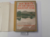 Boy Scouts on the Green Mountain Trail, By Walter Prichard Eaton, 1929 First Edition, Hardbound with Dust Jacket, Boy Scout Story Book