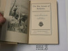 The Boy Scouts of Berkshire, By Walter Prichard Eaton, 1912 First Edition, Hardbound with Dust Jacket, Boy Scout Story Book