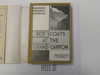Boy Scouts at the Grand Canyon, By Walter Prichard Eaton, 1932 First Edition, Hardbound with Dust Jacket, Boy Scout Story Book