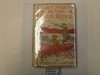 The Boy Scouts in the Blue Ridge, by Herbert Carter, 1913 First Edition, Hardbound with dust jacket, Boy Scout Story Book