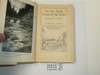 The Boy Scouts Through the Big Timber, by Herbert Carter, 1913 First Edition, Hardbound with dust jacket, Boy Scout Story Book