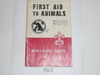 First Aid to Animals Merit Badge Pamphlet, Type 5, Red/Wht Cover, 3-52 Printing