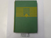 1941 Official Girl Scout Handbook, hardbound, 4-41 Printing, 2nd printing, lite use