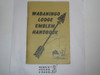 1952 Wabaningo Lodge Emblem Handbook by Dwight Bischel, the book that started OA collecting, Original Printing, not a reproduction