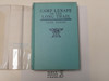 Camp Lenape on the Long Trail, By Carl Saxon, 1940 Printing, Hardbound with Dust Jacket, Boy Scout Story Book