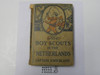 The Boy Scouts In the Netherlands, by Captain John Blaine, 1916 First Edition, Hardbound, Boy Scout Story Book