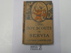The Boy Scouts In Servia, by Captain John Blaine, 1916 First Edition, Hardbound, Boy Scout Story Book