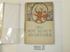 The Boy Scouts Aviators, by George Durston, 1921 First Edition, Hardbound with Dust Jacket, Boy Scout Story Book