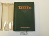 Land of the Takatu, by Bob Becker, 1931 First Edition, Hardbound with Dust Jacket