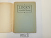 Lucky On an Important Mission, by Elmer Sherwood, 1922, Hardbound with Dust Jacket, Boy Scout Story Book, some wear