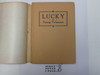 Lucky the Young Volunteer, by Elmer Sherwood, 1920's, Hardbound with Dust Jacket, Boy Scout Story Book