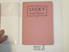 Lucky the Young Volunteer, by Elmer Sherwood, 1920's, Hardbound with Dust Jacket, Boy Scout Story Book, pink binding