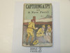 Capturing A Spy or A New Peril, by V. T. Sherman, 1913 First Edition, Hardbound with dust jacket, Boy Scout Story Book