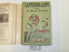 Capturing A Spy or A New Peril, by V. T. Sherman, 1913 First Edition, Hardbound with dust jacket, Boy Scout Story Book