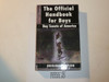 Official Handbook for Boys, Boy Scouts of America, Reprint of the 1911 Handbook, 2007 BN Publishing, Hardbound