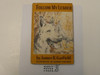Follow My Leader, by James B. Garfield, 1957 First Edition, Hardbound with dust jacket, Boy Scout Story Book