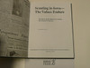 Scouting in Iowa - The Values Endure, History of Mid-Iowa Council, Boy Scouts of America, 1999, By Paul W. Lewis, Hardbound