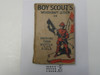 Boy Scouts' Woodcraft Lesson or Proving Their Mettle in the Field, by Archibald Lee Fletcher, 1913 First Edition, Hardbound, Boy Scout Story Book #2