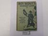 Boy Scouts' Woodcraft Lesson or Proving Their Mettle in the Field, by Archibald Lee Fletcher, 1913 First Edition, Hardbound, Boy Scout Story Book #3
