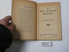 A Boy Scout's Destiny, by Edward Griggs, 1921 First Edition, Hardbound, Boy Scout Story Book