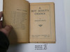 A Boy Scout's Chance, by Edward Griggs, 1921 First Edition, Hardbound, Boy Scout Story Book