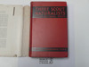 Three Scout Naturalists in the National Parks, by Kelley Edgemond and Chick, 1931 First Edition, Hardbound with Dust Jacket, Boy Scout Story Book