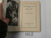 The Boy Scout and his Law, By Barry Chalmers, 1928 First Edition, Hardbound with Dust Jacket, Boy Scout Story Book