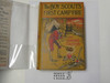 The Boy Scouts' First Campfire, By Herbert Carter, 1913 First Edition, Hardbound with Dust Jacket, Boy Scout Story Book