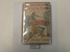 The Boy Scouts Down in Dixie, By Herbert Carter, 1914 First Edition, Hardbound with Dust Jacket, Boy Scout Story Book