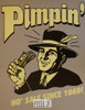 Pimpin' RETRO Humorous Poster Postcard by Classico SF #186-006, 11x14"