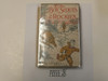 The Boy Scouts in the Rockies, By Herbert Carter, 1913 First Edition, Hardbound with Dust Jacket, Boy Scout Story Book