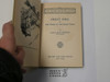 The Hickory Ridge Boy Scouts Great Hike or The Pride of the Khaki Troop, By Captain Alan Douglas, 1913 First Edition, Hardbound, Boy Scout Story Book