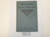 The Hickory Ridge Boy Scouts Great Hike or The Pride of the Khaki Troop, By Captain Alan Douglas, 1913 First Edition, Hardbound, Boy Scout Story Book #3