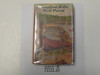 The Hickory Ridge Boy Scouts Campfires of the Wolf Patrol, By Captain Alan Douglas, 1913's First Edition, Hardbound with Dust Jacket, Boy Scout Story Book #2