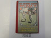Hickory Ridge Boy Scouts Past Nine or A Challenge from Fairfield, By Captain Alan Douglas, 1913 First Edition, Hardbound, Boy Scout Story Book