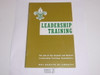 Leadership Training, The job of the Council and District Leadership Training Committees, 7-70 printing